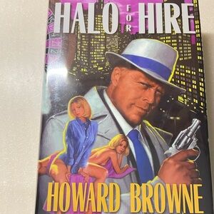 Halo for Hire The Complete Paul Pine Mysteries Howard Browne 2018 5 Signed HB DJ